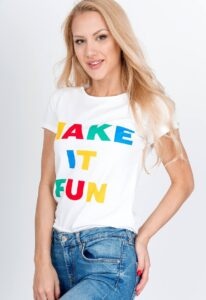 Women's T-shirt "Make it Fun"